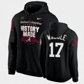 #17 Jaylen Waddle 2020 National Champions Alabama Crimson Tide History Made Pullover Mens Black Hoodie 587405-143 #17 Jaylen Waddle 2020 National Champions Alabama Crimson Tide History Made Pullover Mens Black Hoodie 587405-143